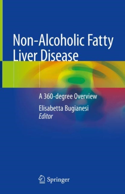 Book cover of: Non-Alcoholic Fatty Liver Disease. By: Elisabetta Bugianesi