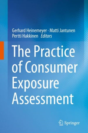Practice of Consumer Exposure Assessment