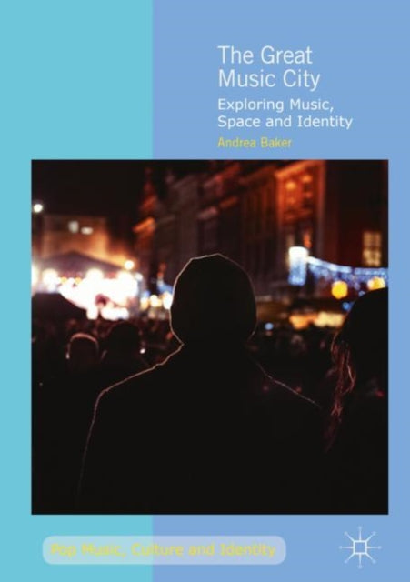 Book cover of: Great Music City. By: Andrea Baker