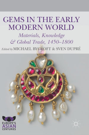 Gems in the Early Modern World