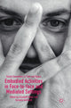 Book cover of: Embodied Activities in Face-to-face and Mediated Settings. By: Elisabeth Reber