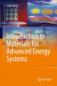 Book cover of: Introduction to Materials for Advanced Energy Systems. By: Colin Tong