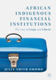 Book cover of: African Indigenous Financial Institutions. By: Julia Smith-Omomo
