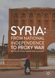 Book cover of: Syria: From National Independence to Proxy War. By: Linda Matar
