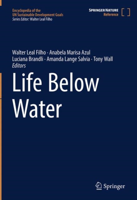 Book cover of: Life Below Water. By: Walter Leal Filho