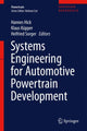 Book cover of: Systems Engineering for Automotive Powertrain Development. By: Hannes Hick