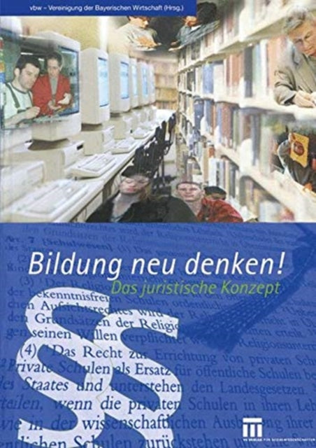 Book cover of: Bildung neu denken! Das juristische Konzept