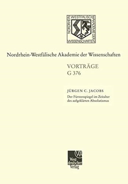 Der Furstenspiegel im Zeitalter des aufgeklarten Absolutismus Zu Wielands â€žGoldenem Spiegel"