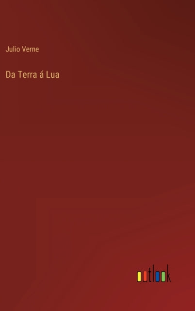 Book cover of: Da Terra a Lua