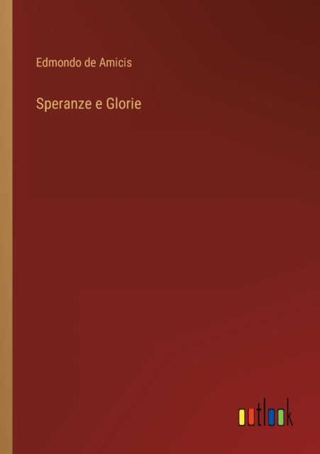 Book cover of: Speranze e Glorie