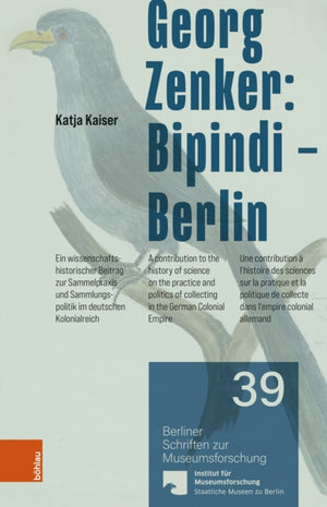 Georg Zenker: Bipindi – Berlin