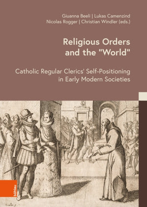 Religious Orders and the ‘World’