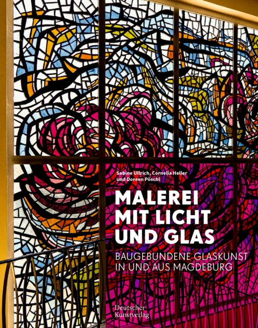 Book cover of: Malerei mit Licht und Glas. By: Cornelia Heller