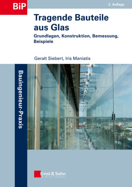 Book cover of: Tragende Bauteile aus Glas. By: Geralt Siebert