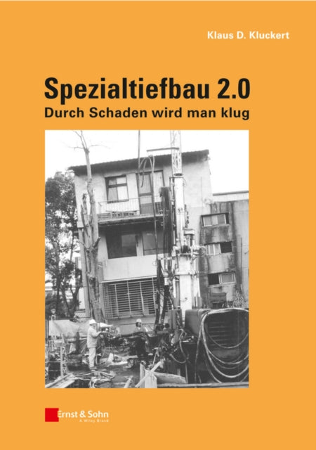Book cover of: Spezialtiefbau 2.0. By: Klaus D. Kluckert