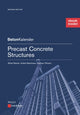 Book cover of: Precast Concrete Structures, 2e (Package: Print + ePDF). By: Alfred Steinle