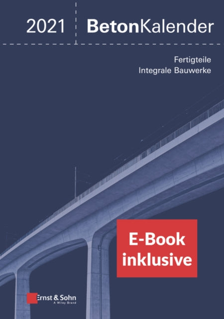 Book cover of: Beton-Kalender 2021. By: Konrad Bergmeister