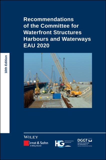 Book cover of: Recommendations of the Committee for Waterfront Structures Harbours and Waterways. By: E&S