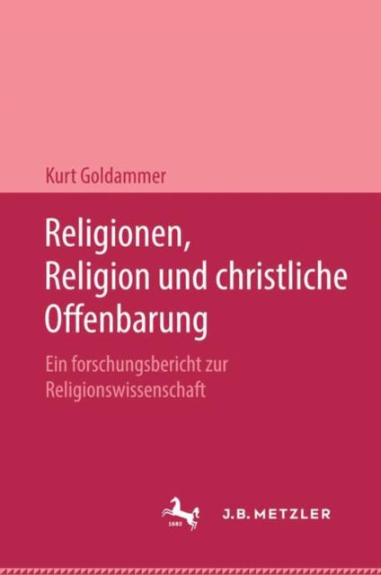 Book cover of: Religionen, Religion und christliche Offenbarung. By: Kurt Goldammer
