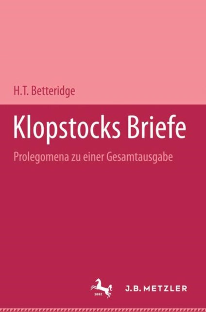 Book cover of: Klopstocks Briefe. By: H.T. Betteridge