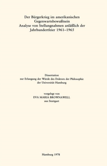 Der Burgerkrieg im amerikanischen Gegenwartsbewußtsein