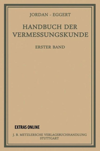 Book cover of: Handbuch der Vermessungskunde. By: Dr. Phil W. Jordan