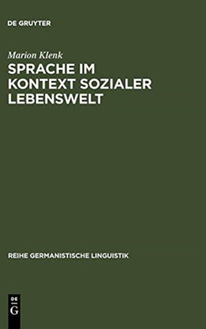 Sprache im Kontext sozialer Lebenswelt