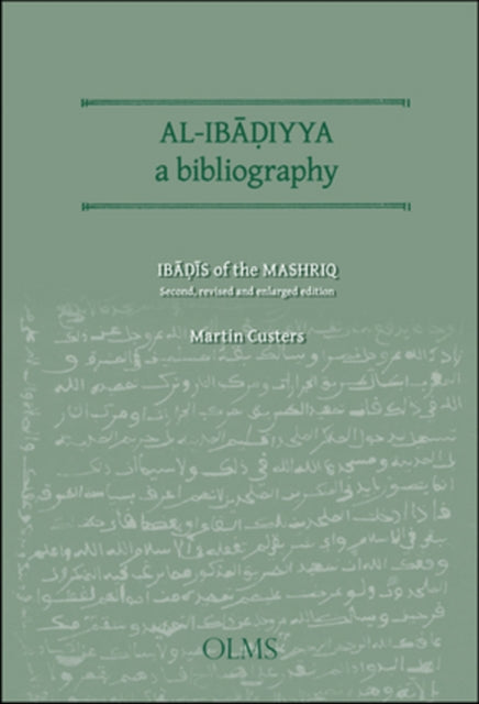 Book cover of: Al-Ibadiyya. By: Martin H. Custers