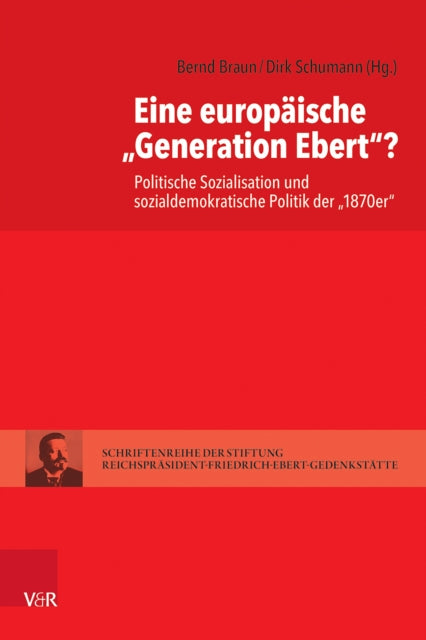 Book cover of: Eine europaische »Generation Ebert«?. By: Bernd Braun