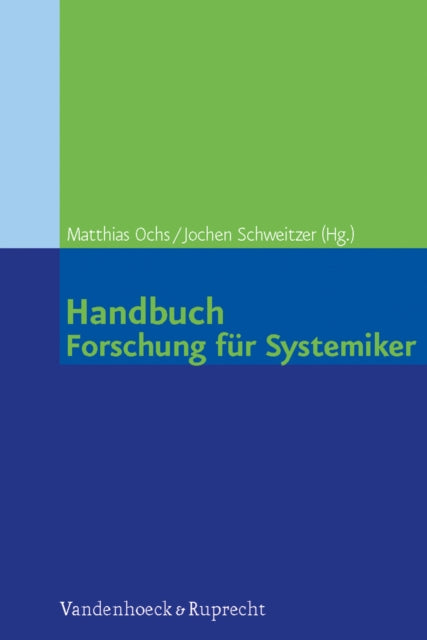 Book cover of: Handbuch Forschung fur Systemiker. By: Matthias Ochs