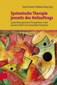 Book cover of: Systemische Therapie jenseits des Heilauftrags. By: Tanja Kuhnert