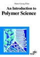 Book cover of: Introduction to Polymer Science. By: Hans-Georg Elias