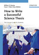 Book cover of: How to Write a Successful Science Thesis. By: William E. Russey
