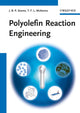 Book cover of: Polyolefin Reaction Engineering