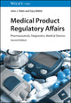 Book cover of: Medical Product Regulatory Affairs. By: John J. Tobin