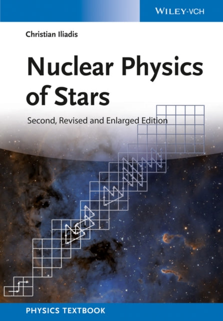 Book cover of: Nuclear Physics of Stars