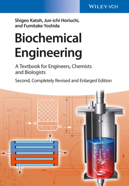 Book cover of: Biochemical Engineering. By: Shigeo Katoh