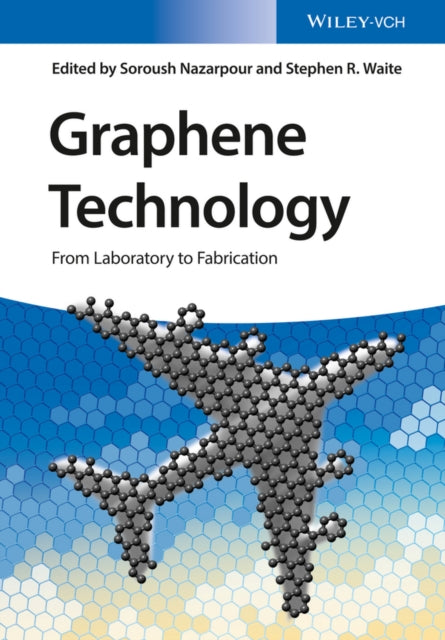 Book cover of: Graphene Technology. By: Soroush Nazarpour