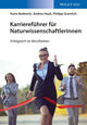 Book cover of: Karrierefuhrer fur Naturwissenschaftlerinnen. By: Wiley-VCH