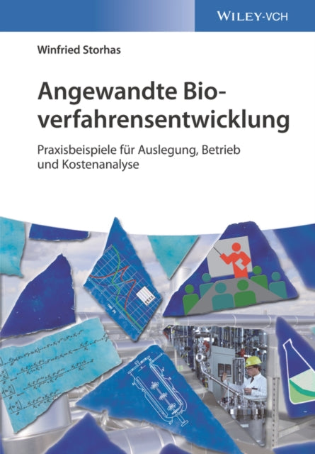 Book cover of: Angewandte Bioverfahrensentwicklung. By: Winfried Storhas