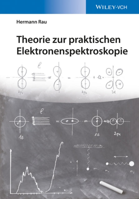 Book cover of: Grundlagen der Elektronenspektroskopie. By: Hermann Rau