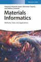 Book cover of: Materials Informatics. By: Olexandr Isayev
