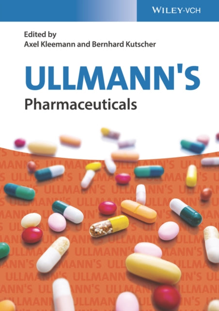 Book cover of: Ullmann's Pharmaceuticals, 2 Volume Set. By: Bernhard Kutscher