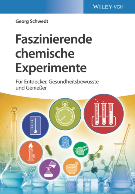 Book cover of: Faszinierende chemische Experimente. By: Georg Schwedt