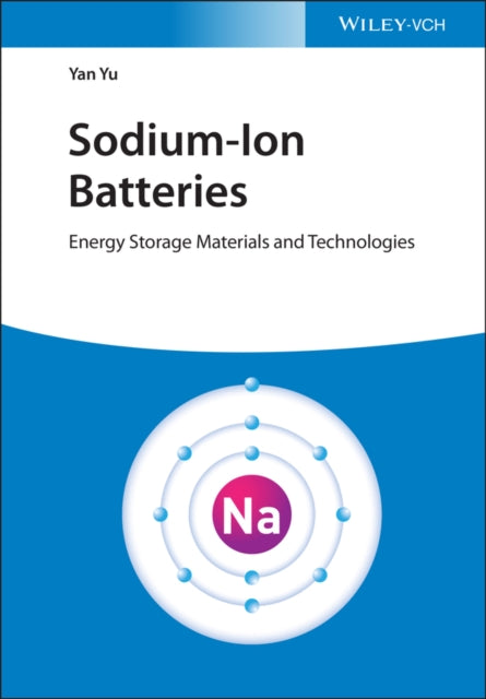 Book cover of: Sodium-Ion Batteries. By: Y. Yu