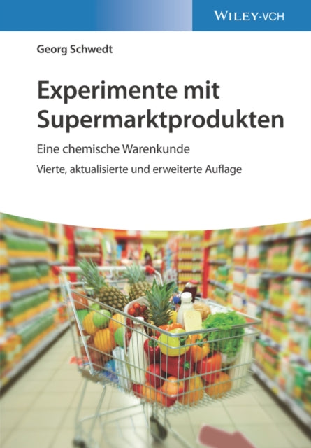 Book cover of: Experimente mit Supermarktprodukten. By: Georg Schwedt