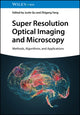 Book cover of: Super Resolution Optical Imaging and Microscopy. By: Junle Qu