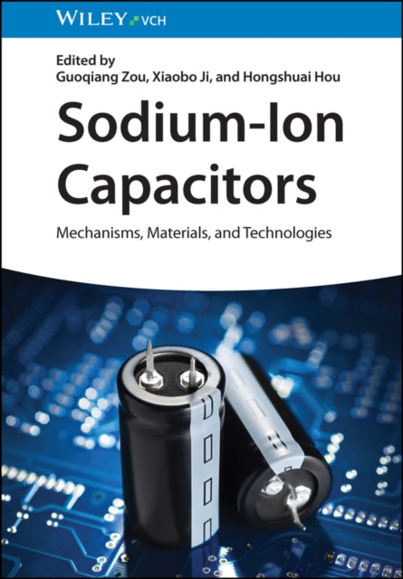 Book cover of: Sodium-Ion Capacitors. By: Guoqiang Zou