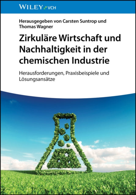 Book cover of: Nachhaltige und zirkulare Chemiewirtschaft
