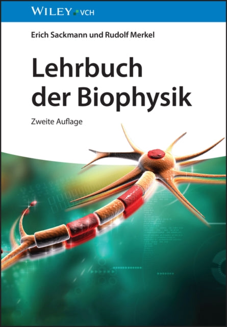 Book cover of: Lehrbuch der Biophysik. By: Erich Sackmann